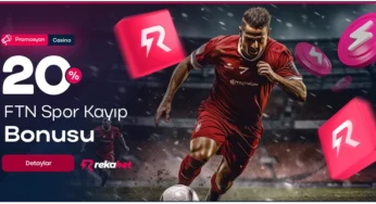 Rekabet’ten FTN Kayıp Bonusu!